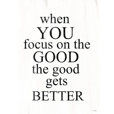 «Focus On The Good I On Canvas» par Jaxn Blvd. Impression