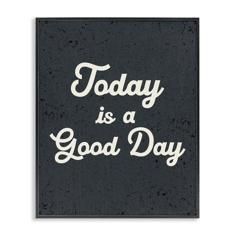 «Today Is Good Day», impression numérique sur toile par Daphne Polselli, H 30 po x l 24 po, Estampe numérique Farmhouse