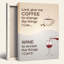 «Coffee and Wine», citation sur toile tendue, reproduction de peinture à l'huile avec tasse et verre pour la cuisine ou le salon-314038494