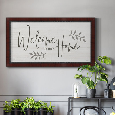 " Welcome To Our Home "