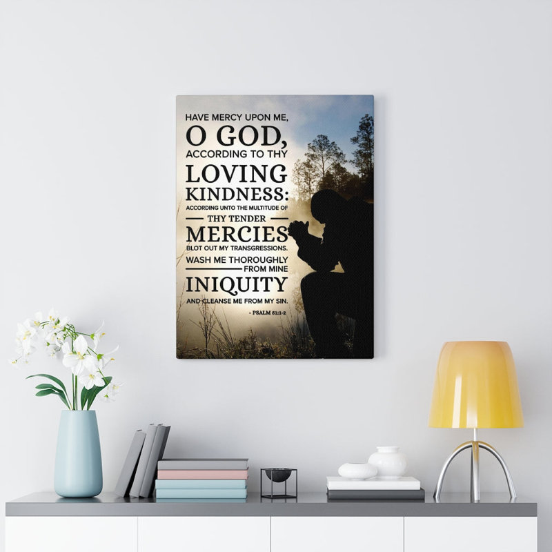 Have Mercy Upon Me Psalm 51:12 - Wrapped Canvas Print, 41cm H x 30cm W