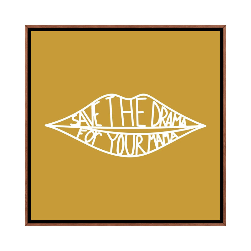 « Save the Drama », impression d’art graphique, Classic Wood Frame, Pas de tapis, H 26 po x l 26 po x P 1,5 po