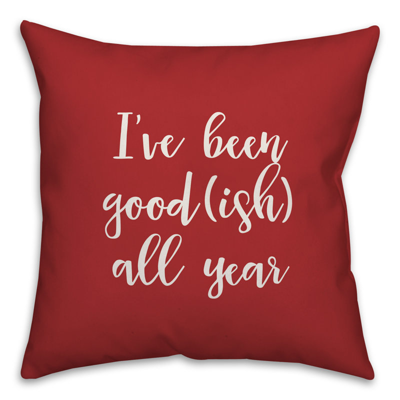  Coussin décoratif Ive Got Good (ish) All Year, Rouge, Coussin décoratif