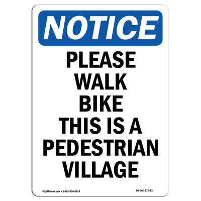 Please Walk Bike This Is a Pedestrian Sign