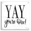 «Yay, Your Here» par imperfect dust - art textuel non encadré-208360859