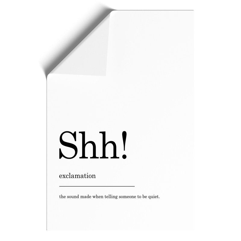 Definition of Shh - Frameless Print, 42cm H x 30cm W x 0.1cm D