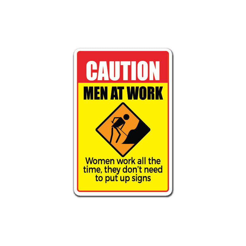 Panneau «Women Work Avertissement»