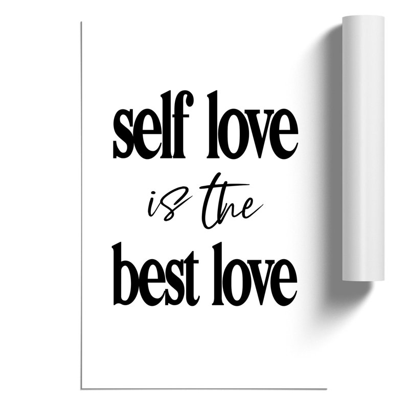 Self Love - No Frame Print, 30cm H x 21cm W x 0.1cm D