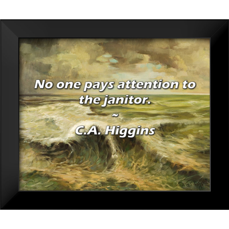 C.A. Citation de Higgins: Personne ne fait attention au concierge.