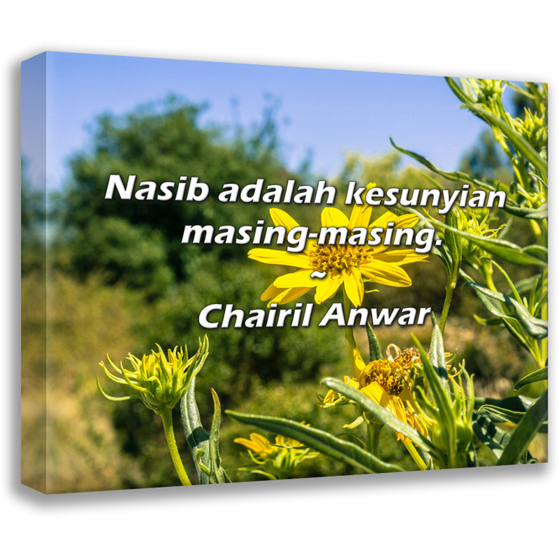 Chairil Anwar Citation: Nasib adalah kesunyian masing-masing., H 20 po x l 24 po