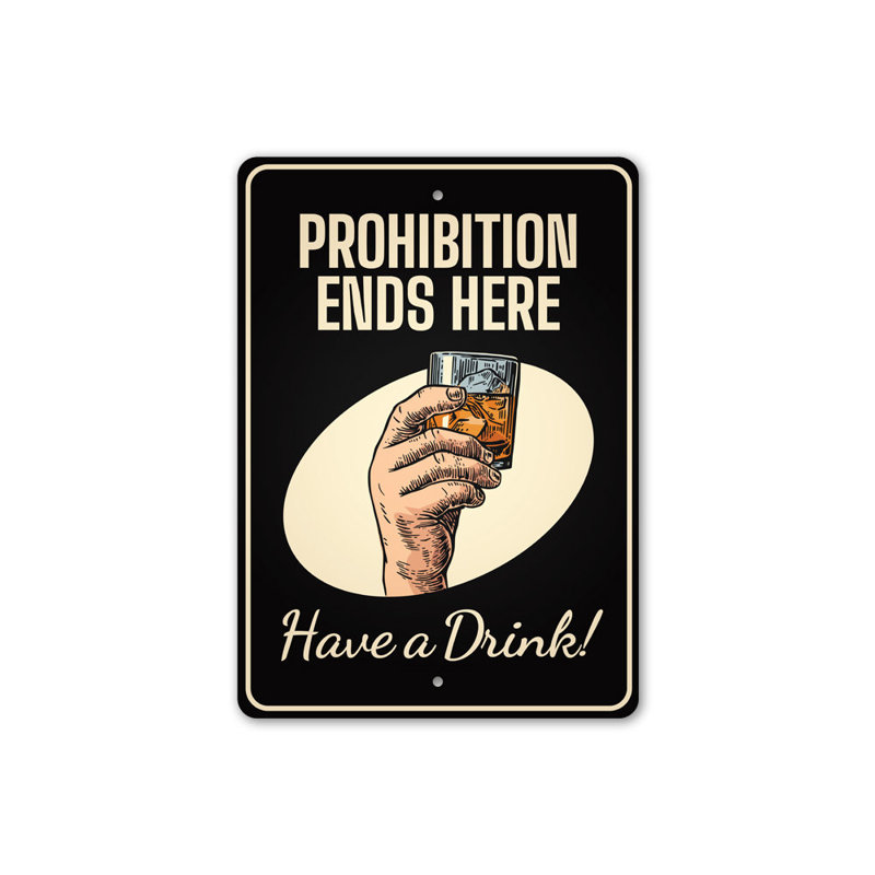 Signe de la Prohibition, H 18 po x l 12 po x P 0,06 po