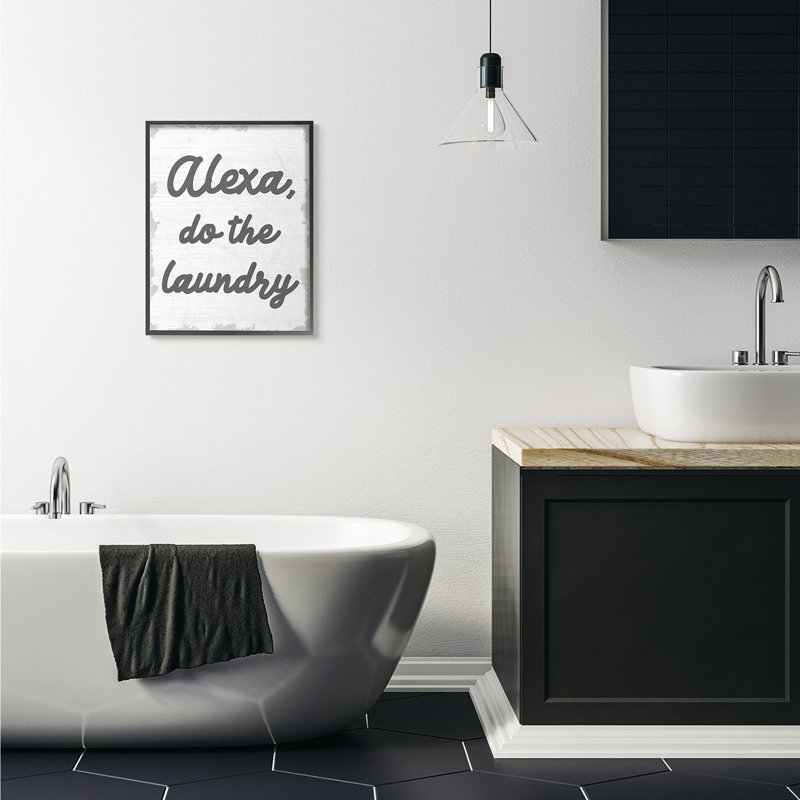 «Alexa Do The Laundry Funny Bathroom Gray Word Design», art textuel, H 30 po x l 24 po, Cadre noir