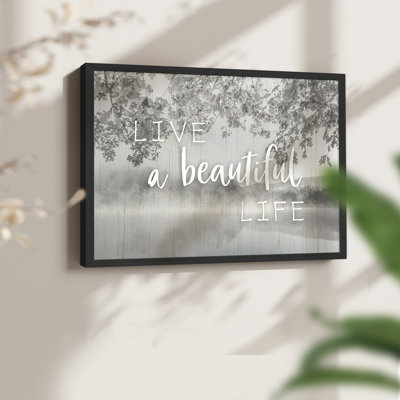 Vivre une belle vie - reproduction encadrée - réaménageable
