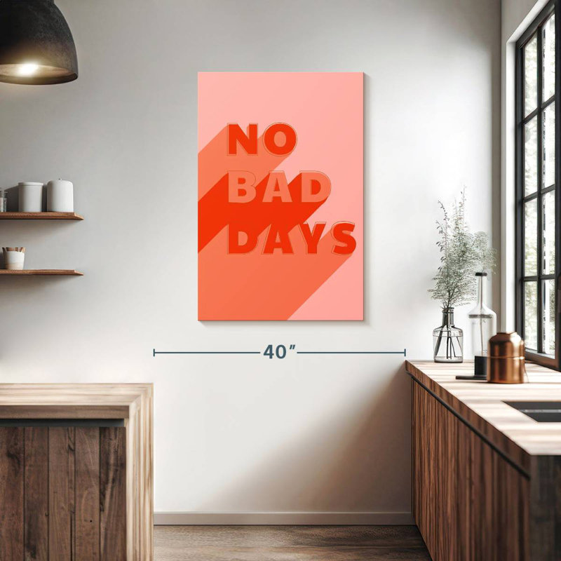 Tergel No Bad Days, 39" H x 26" W