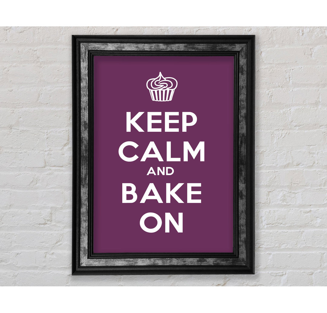 Küche Zitat Keep Calm Bake On - Single Picture Frame Typografie