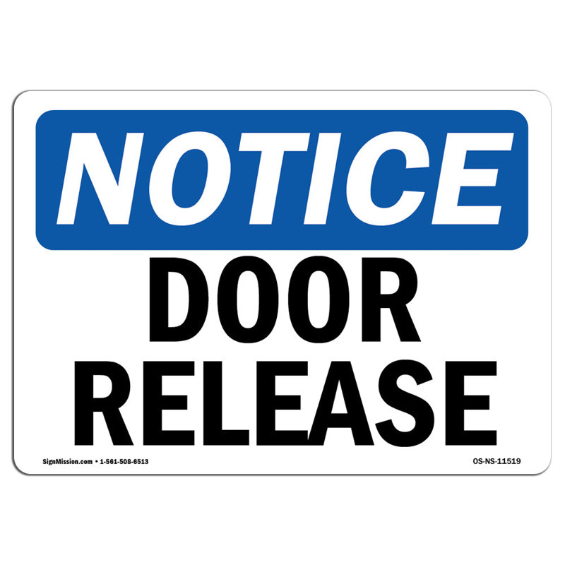 Door Release Sign, 12" H x 18" W x 0.1" D