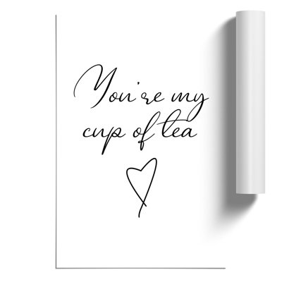 My Cup of Tea - Unframed Typography