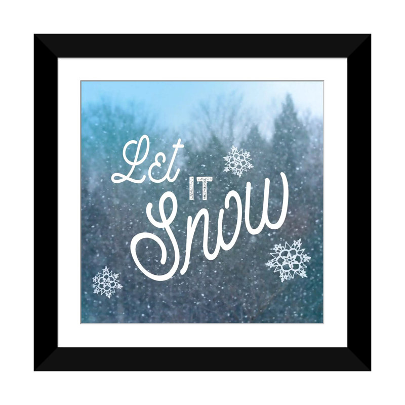 « let it snow i », art textuel sur toile tendue, Papier beaux-arts encadré noir, Blanc, H 24 po x l 24 po x P 1 po