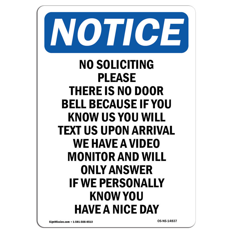 No Soliciting Please There Is Sign