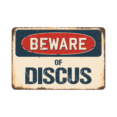 Beware of Discus Sign