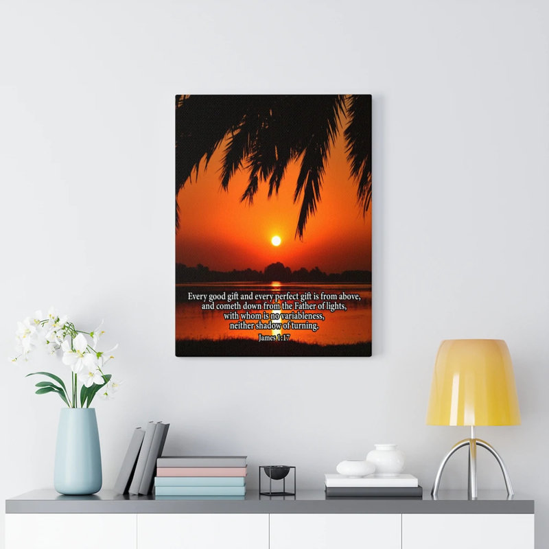Every Perfect Gift Is From Above James 1:17 - Wrapped Canvas Print, 41cm H x 30cm W