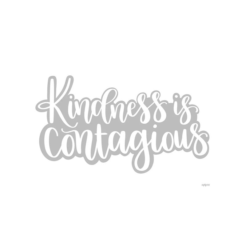 Kindness Is Contagious by Imperfect Dust - Wrapped Canvas Print, 20.32 cm H x 30.48 cm W