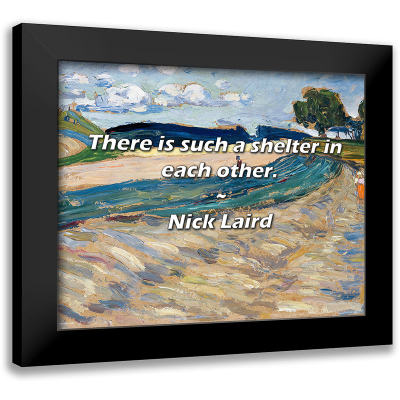 Nick Laird citation: Il y a un tel abri l'un dans l'autre.