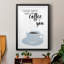 «Commencez avec café et vous», reproduction encadrée de qualité supérieure - Prêt à accrocher 47134-1145152338-1145152340
