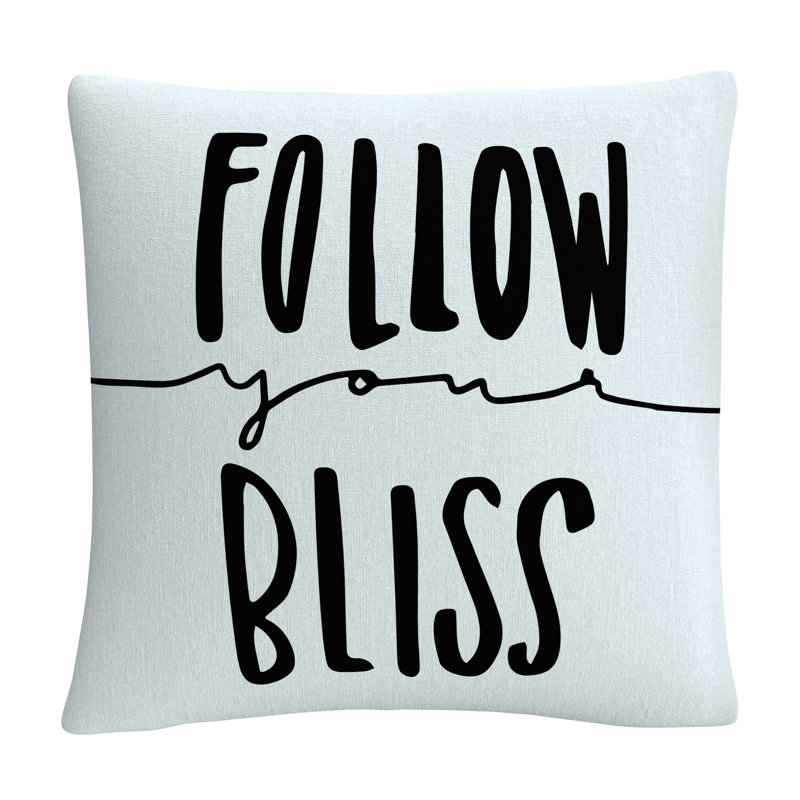 Coussin décoratif 16 "ABC Follow Your Bliss