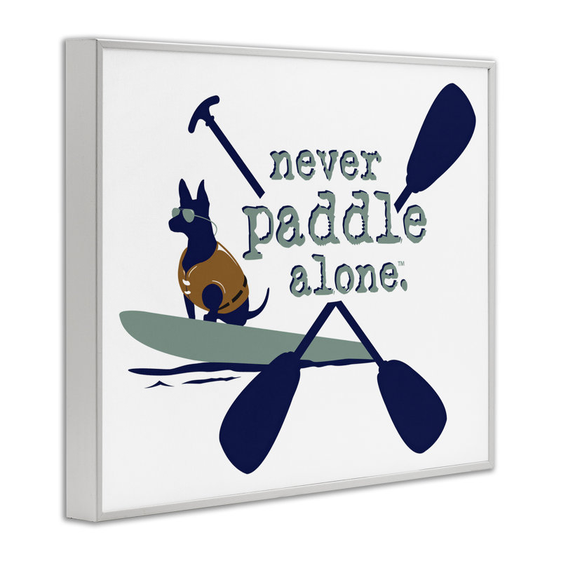 «Never Paddle Alone with Dog», estampe numérique par Dog Is Good, H 11 po x l 14 po