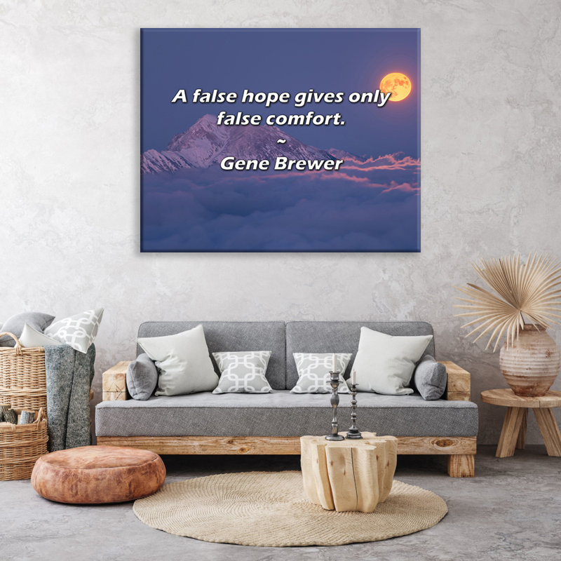 Citation artistique «Un faux espoir ne donne que du faux réconfort». Toile tendue par Gene Brewer Gallery, H 33 po x l 48 po