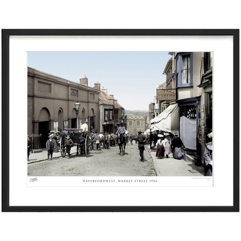 Haverfordwest, Market Street 1906 by Francis Frith - Single Picture Frame Print, 45cm H x 60cm W x 2.3cm D