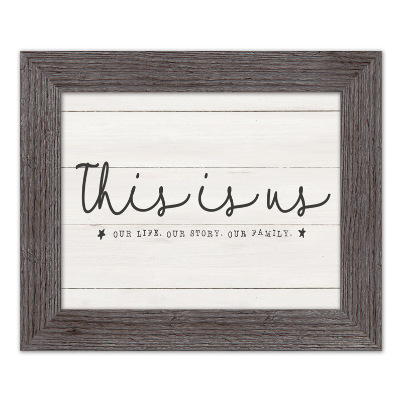 This Is Us, reproduction encadrée, H 11 po x l 14 po x P 0,75 po