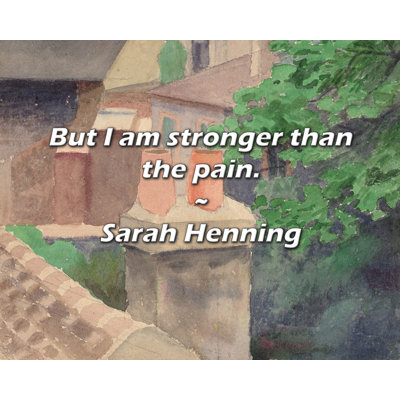 Citation artistique «Mais je suis plus fort que la douleur». Toile tendue par Sarah Henning