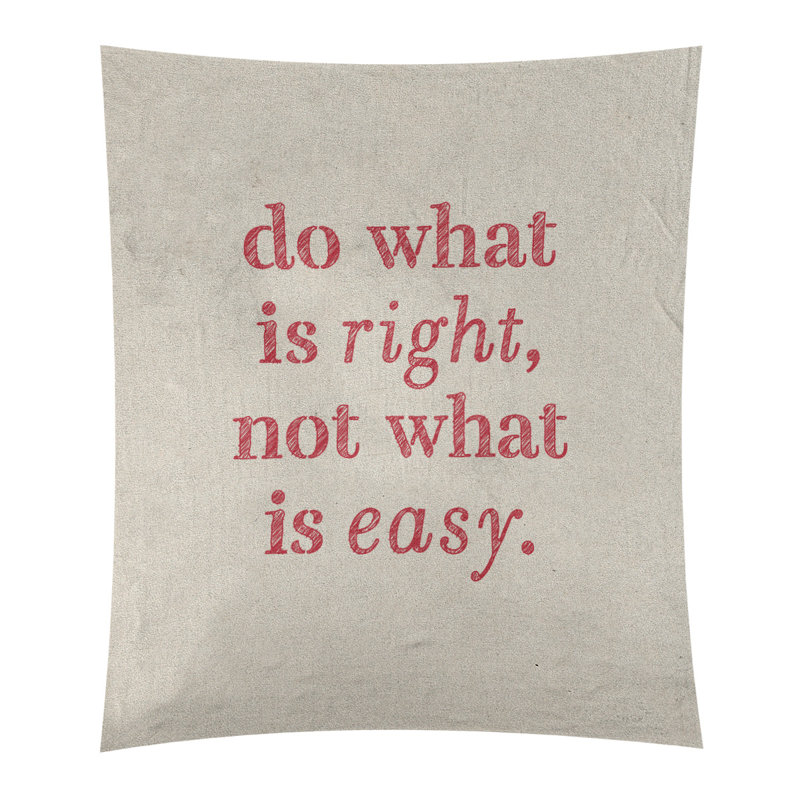 Tapisserie en polyester do what is what is right quote, H 104 po x l 88 po, Blanc / rouge