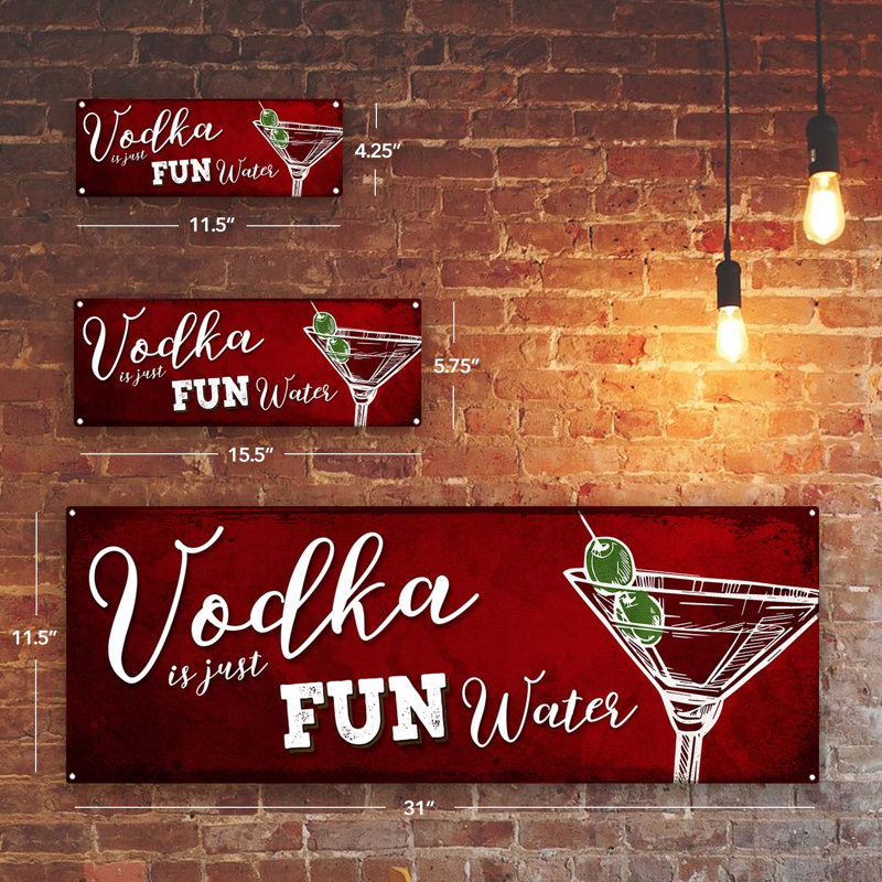 «Vodka Is Just Fun Water» sur métal, H 4,25 po x l 11,5 po