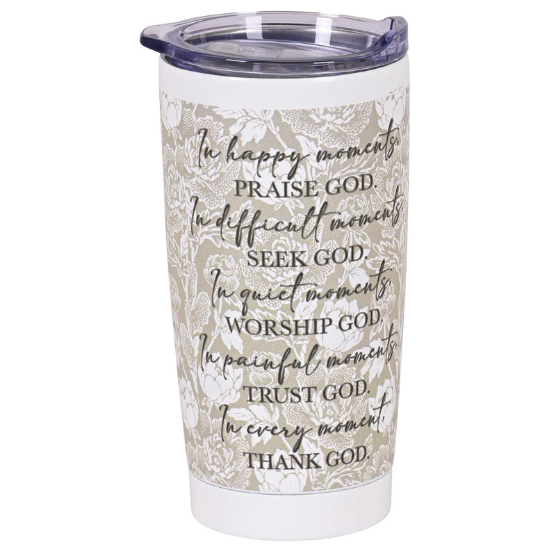 Gobelet Every Moment Thank God 20 oz