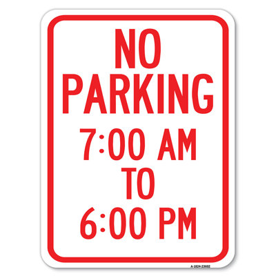 No Parking 7-00 Am To 6-00 Pm/23602