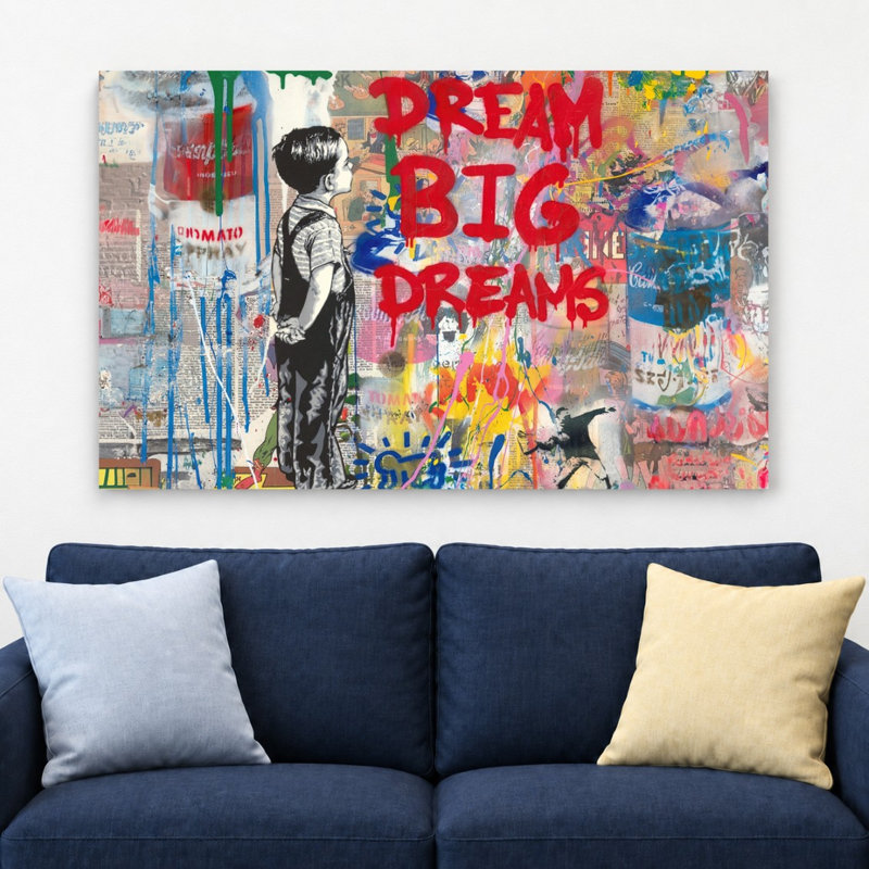 «Dream Big Dreams - Banksy Style Graffiti Street Art», toile, H 30 po x l 45 po