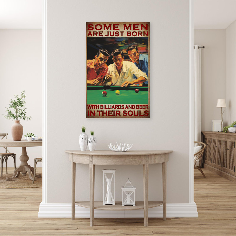 «Some Men Are Just Born With Billiards And Beer», impression sur toile, H 36 po x l 24 po x P 1,25 po