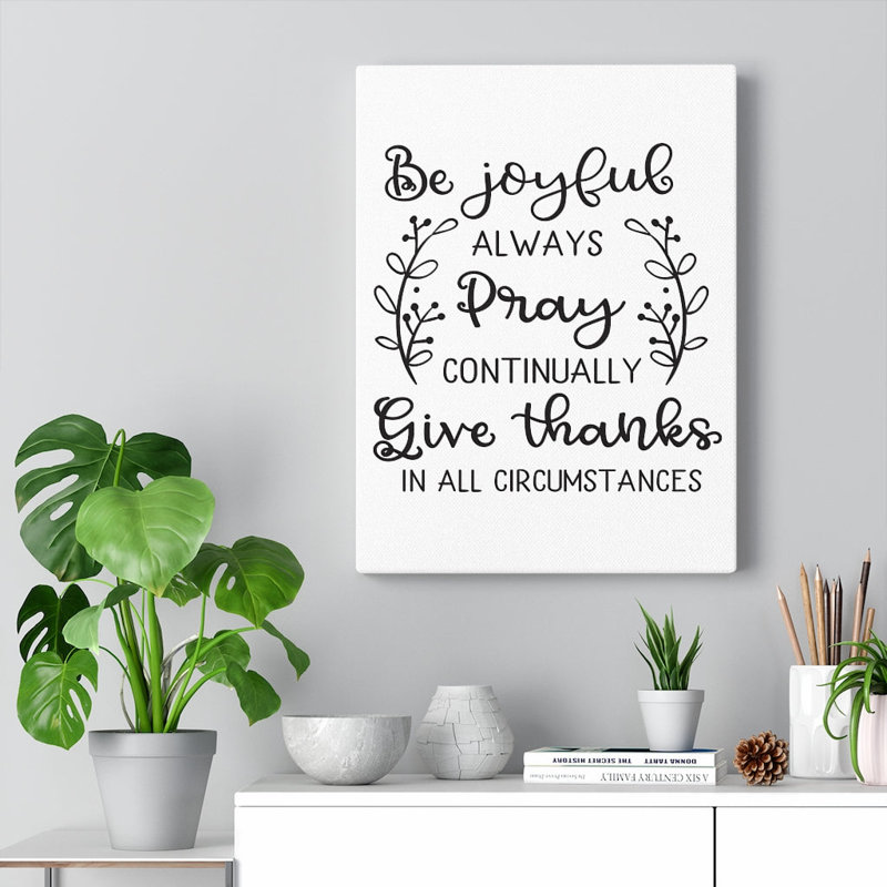 Be Joyful Always - Wrapped Canvas Print, 76cm H x 61cm W