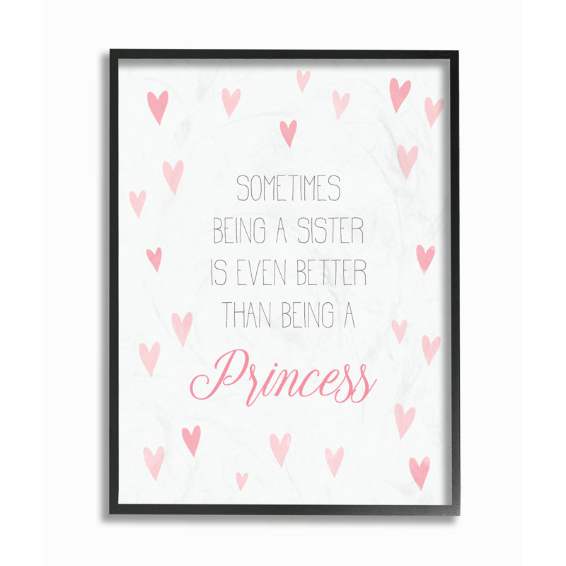Décoration murale Dedmon Being a Sister is Better Than Being a Princess with Hearts, H 20 po x l 16 po x P 1,5 po