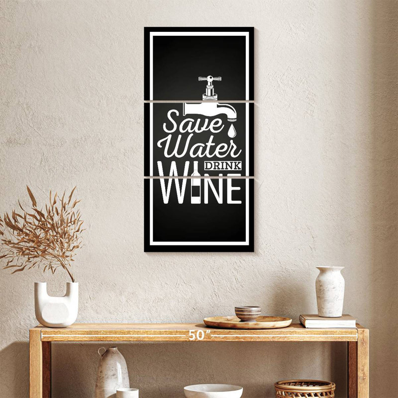 Save Water Drink Wine Wall Sign, 27" H x 12" W