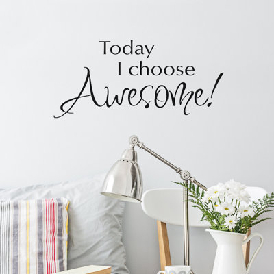 Aujourd'hui, je choisis Awesome! Adhésif mural