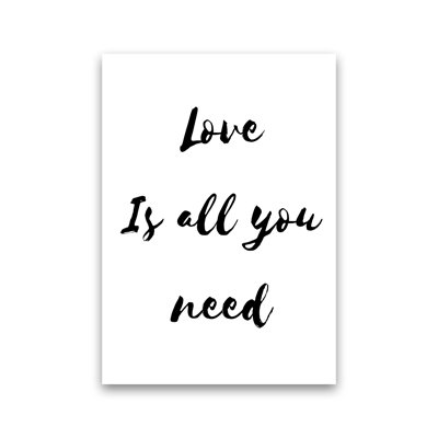 Love Is All You Need - Single Picture Frame Print