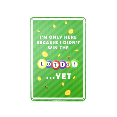 «Only Here cause I Did not Win The LOTTO pourtant»