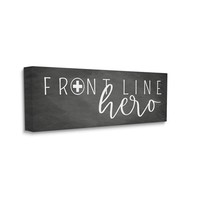 " Front Line Hero Phrase Health Care Appreciation "