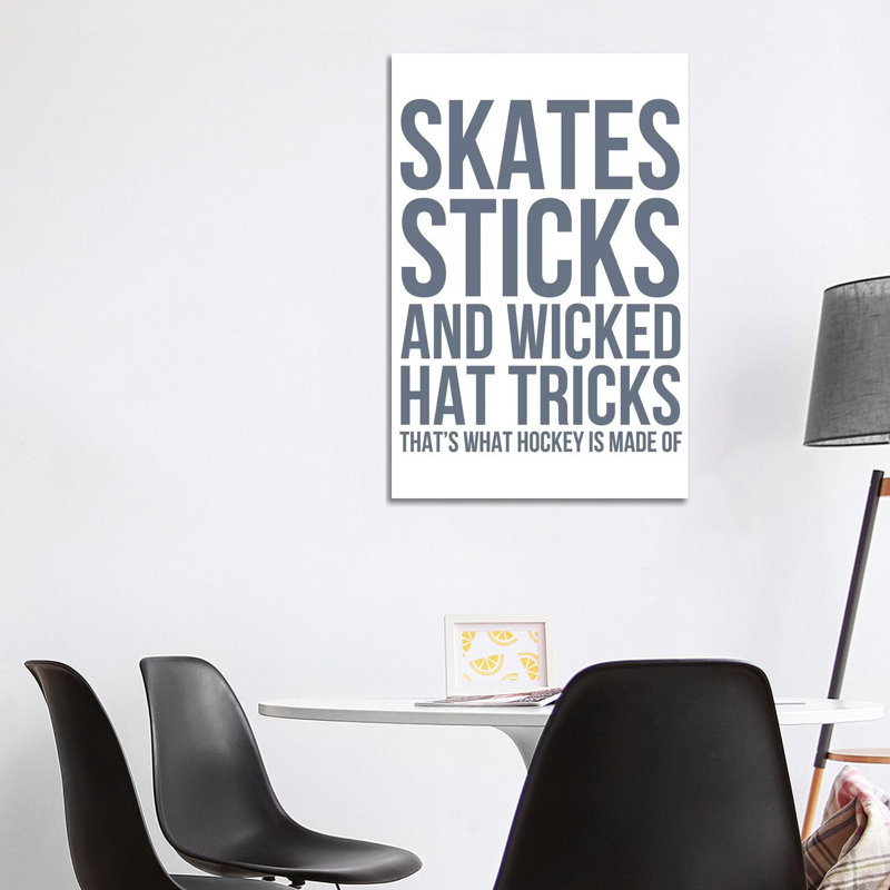 What Hockey Is Made Of by Leah Straatsma - Wrapped Canvas Gallery-Wrapped Canvas Giclée, 101.6 cm H x 66.04 cm W x 3.175 cm D