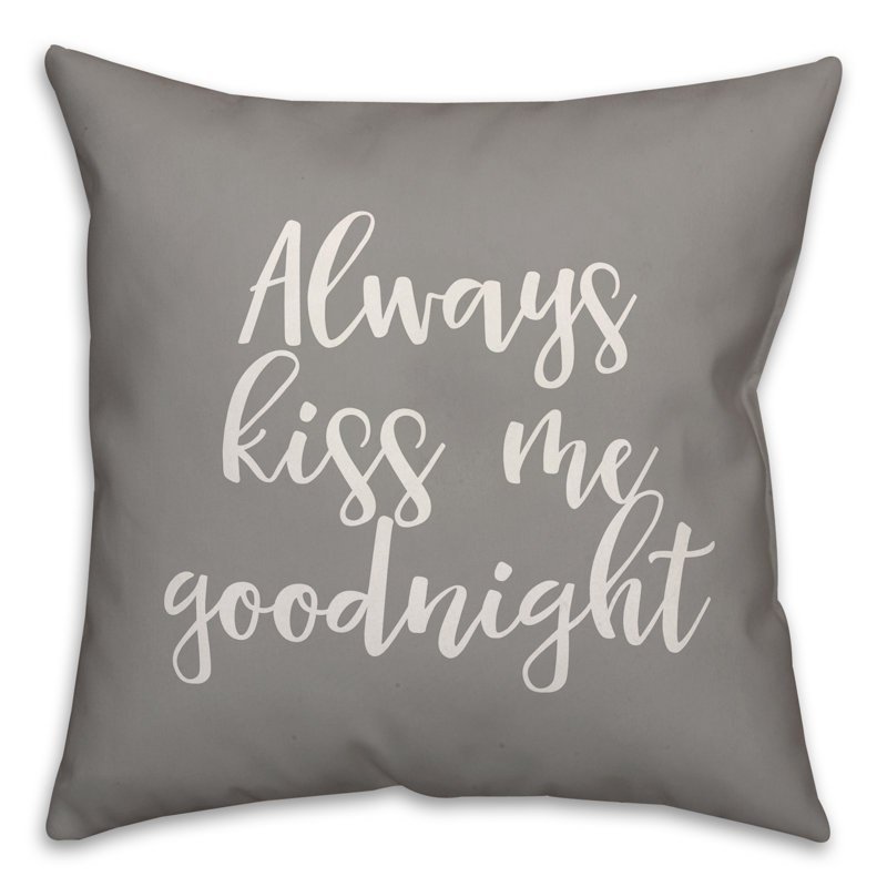  Coussin décoratif Always Kiss Me Goodnight, Gris, Coussin et housse de coussin