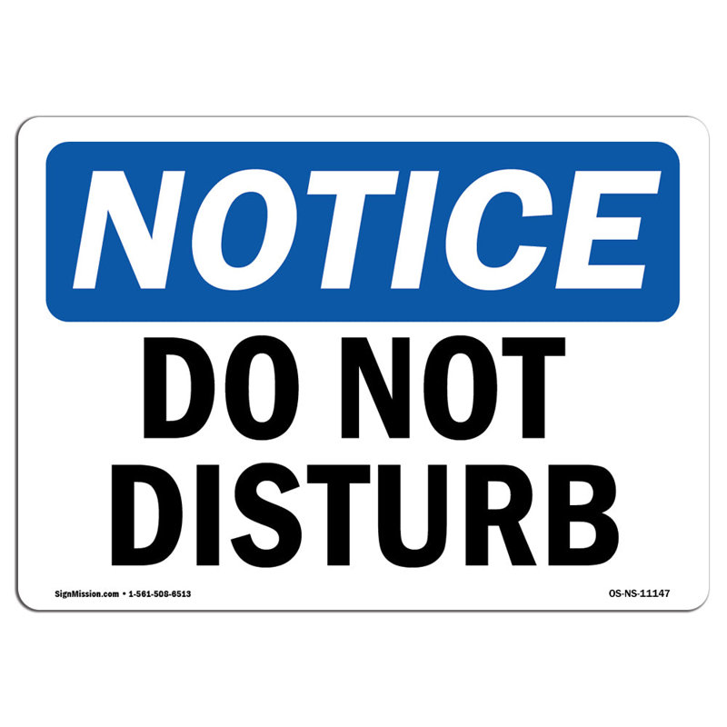 Notice - Do Not Disturb Sign